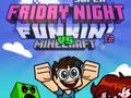                                                                     Super Friday Night Funkin Vs Minecraft קחשמ