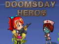                                                                    Doomsday Heros קחשמ