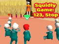                                                                     Squidly Game: 123, Stop קחשמ