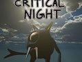                                                                     Critical Night קחשמ