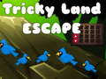                                                                     Tricky Land Escape קחשמ