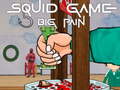                                                                    Squid Game Big Pain קחשמ