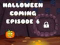                                                                     Halloween is Coming Episode 6 קחשמ
