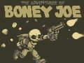                                                                     The Adventures of Boney Joe קחשמ