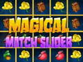                                                                     Magical Match Slider קחשמ