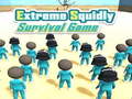                                                                     Extreme Squidly Survival Game קחשמ
