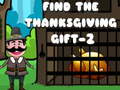                                                                    Find The ThanksGiving Gift - 2 קחשמ