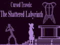                                                                     Cursed Travels: The Shattered Labyrinth  קחשמ