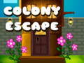                                                                     Colony Escape קחשמ