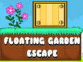                                                                     Floating Garden Escape קחשמ