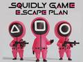                                                                     Squidly Game Escape Plan קחשמ