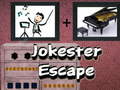                                                                     Jokester Escape קחשמ