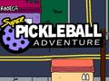                                                                       Super Pickleball Adventure ליּפש
