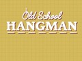                                                                     Old School Hangman קחשמ