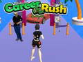                                                                     Career Rush קחשמ