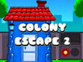                                                                       Colony Escape 2 ליּפש