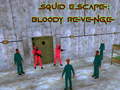                                                                     Squid Escape: Bloody Revenge קחשמ