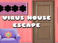                                                                       Virus House Escape ליּפש