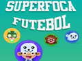                                                                       SuperFoca Futeball ליּפש