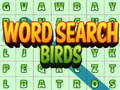                                                                     Word Search: Birds קחשמ