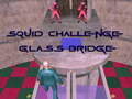                                                                     Squid Challenge: Glass Bridge קחשמ