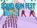                                                                     Squid Gun Fest קחשמ