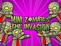                                                                     Mini Zombie The Invasion קחשמ