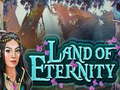                                                                     Land of Eternity קחשמ