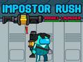                                                                       Impostor Rush: Rocket Launcher ליּפש