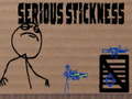                                                                       Serious Stickness ליּפש