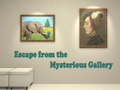                                                                     Escape from the Mysterious Gallery קחשמ