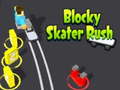                                                                     Blocky Skater Rush קחשמ
