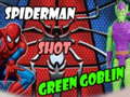                                                                     Spiderman Shot Green Goblin קחשמ
