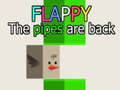                                                                       Flappy The Pipes are back ליּפש