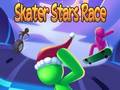                                                                     Skater Stars Race קחשמ