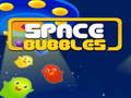                                                                       Space Bubbles ליּפש