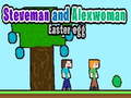                                                                     Steveman and Alexwoman: Easter Egg קחשמ