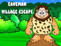                                                                     Caveman Village Escape קחשמ