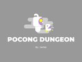                                                                     Pocong Dungeon  קחשמ