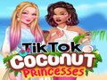                                                                     TikTok Coconut Princesses  קחשמ
