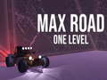                                                                     Max Road - One Level קחשמ