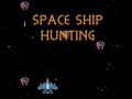                                                                       Space Ship Hunting ליּפש