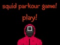                                                                     Squid Game Parkour קחשמ