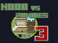                                                                       Noob vs Zombies 3 ליּפש