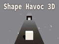                                                                     Shape Havoc 3D קחשמ