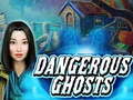                                                                     Dangerous Ghosts קחשמ