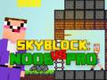                                                                       Noob vs Pro Skyblock ליּפש