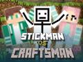                                                                     Stickman vs Craftsman קחשמ