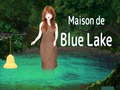                                                                       Maison De Blue Lake ליּפש