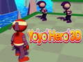                                                                     Yoyo Hero 3D קחשמ